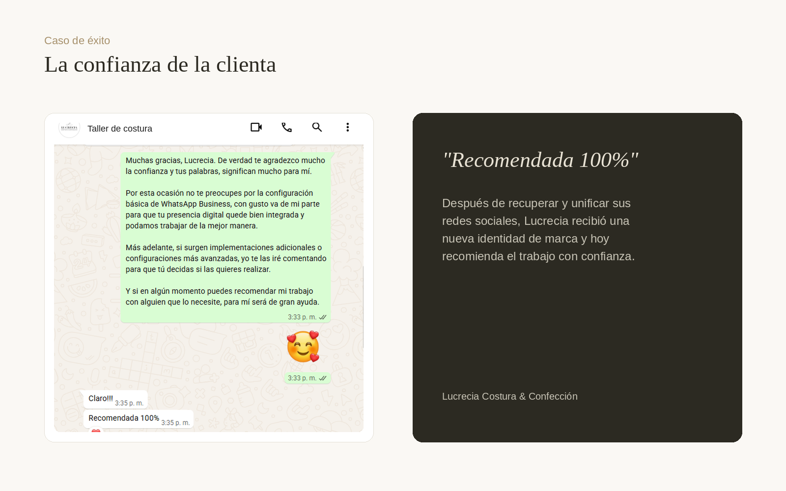 Lucrecia Costura & Confección — «Recomendada 100%». Tras recuperar y unificar sus redes, la clienta recomienda el trabajo con confianza.
